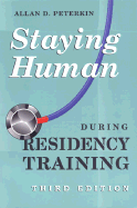 Staying Human During Residency Training