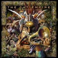 Steal the Light - The Cat Empire