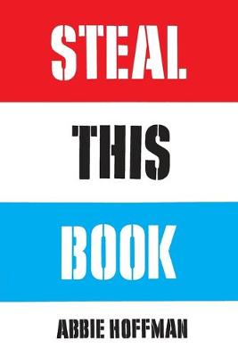 Steal This Book - Hoffman, Abbie