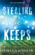 Stealing for Keeps: A Young Adult Sports Romance Novel