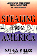 Stealing from America: A History of Corruption from Jamestown to Whitewater