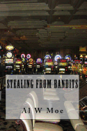 Stealing from Bandits