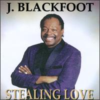 Stealing Love - J. Blackfoot