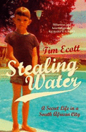 Stealing Water: A Memoir