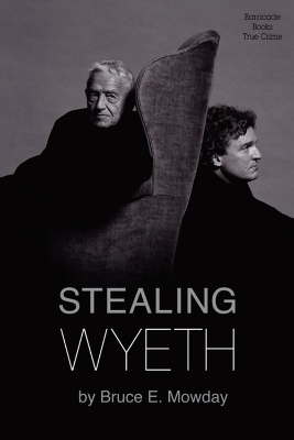 Stealing Wyeth - Mowday, Bruce