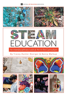 STEAM Education: An Interdisciplinary Look at Art in the Curriculum