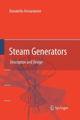 Steam Generators: Description and Design - Annaratone, Donatello