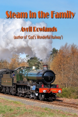 Steam in the Family - Rowlands, Avril