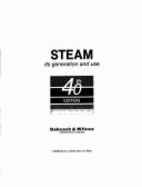 Steam: Its Generation and Use - Kitto, J B, and Stultz, S C