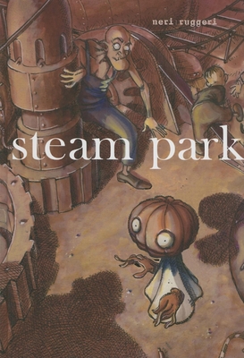 Steam Park - Neri, Filippo, and Piero, Ruggeri