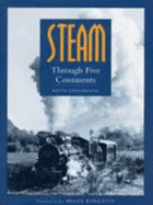 Steam Through Five Continents - Strickland, Keith