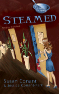 Steamed: A Gourmet Girl Mystery - Conant-Park, Jessica, and Conant, Susan