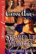 Steamed Up Memories [Steampunked Lust 2] (Siren Publishing Menage Everlasting)