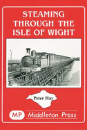 Steaming Through the Isle of Wight: A Tour of All the Lines