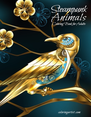 Steampunk Animals Coloring Book for Adults - Snels, Nick
