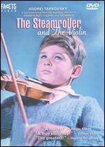 Steamroller and the Violin