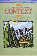 Steck-Vaughn Comprehension Skill Books: Student Edition Context Context