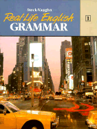 Steck-Vaughn Real-Life English Grammar: Student Edition Low - Beg (Book 1)