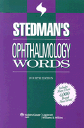 Stedman's Ophthalmology Words - Stedman, Thomas Lathrop