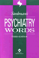 Stedman's Psychiatry Words - Kearney, Shalon Lathrop, and Stedman, Thomas, and Stedman's