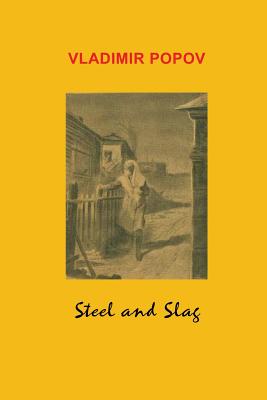 Steel and Slag - Popov, Vladimir