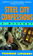 Steel City Confessions: A Mystery