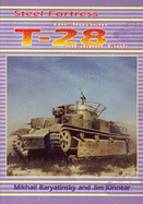 Steel Fortress: The Russian T-28 Medium Tank