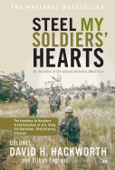 Steel My Soldiers' Hearts: The Hopeless to Hardcore Transformation of U.S. Army, 4th Battalion, 39th Infantry, Vietnam