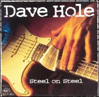 Steel on Steel - Dave Hole