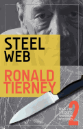 Steel Web: Book 2 of the Deets Shanahan Mysteries