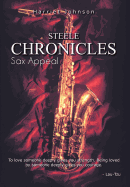 Steele Chronicles: Sax Appeal