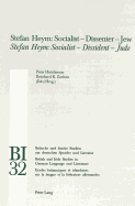 Stefan Heym: Socialist - Dissenter - Jew- Stefan Heym: Sozialist - Dissident - Jude