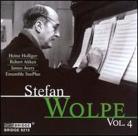 Stefan Wolpe, Vol. 4 - Ensemble SurPlus; Heinz Holliger (oboe); James Avery (piano); Robert Aitken (flute); James Avery (conductor)