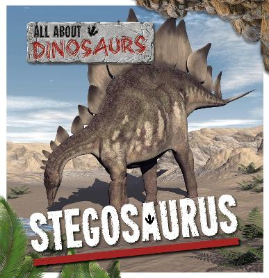 Stegosaurus - Clark, Mike, and Rumbelow, Matt (Designer)