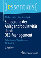 Steigerung der Anlagenproduktivitt durch OEE-Management: Definitionen, Vorgehen und Methoden