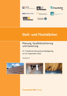 Steil- und Flachdcher.: 57. Frankfurter Bausachverstndigentag am 23. September 2022.