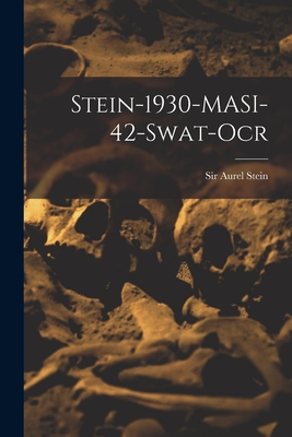 Stein-1930-MASI-42-swat-ocr - Stein, Aurel, Sir