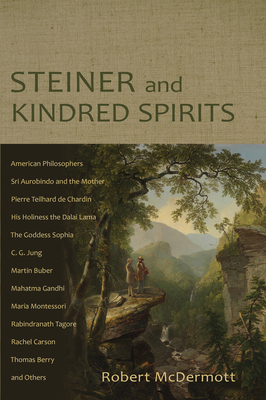 Steiner and Kindred Spirits - McDermott, Robert A