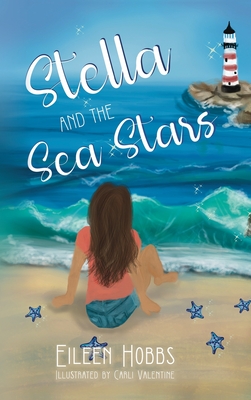 Stella and the Sea Stars - Hobbs, Eileen