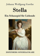 Stella: Ein Schauspiel fr Liebende