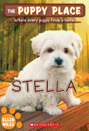 Stella (the Puppy Place #36) - Miles, Ellen