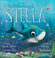 Stella: The Shark Who Loves Treasure