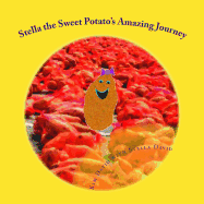 Stella the Sweet Potato's Amazing Journey