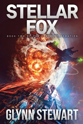 Stellar Fox: Castle Federation Book 2 - Stewart, Glynn