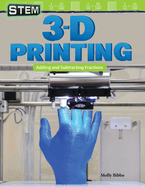 Stem: 3-D Printing: Adding and Subtracting Fractions