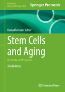 Stem Cells and Aging: Methods and Protocols