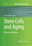 Stem Cells and Aging: Methods and Protocols