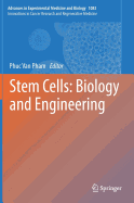 Stem Cells: Biology and Engineering