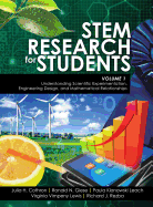 Stem Research for Students Volume 1: Understanding Scientific Experimentation, Engineering Design, and Mathematical Relationships: High School Version - 1 Year Access eBook