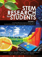 STEM Research for Students Volume 2: Creating Effective Science Experiments, Engineering Designs, and Mathematical Investigations
